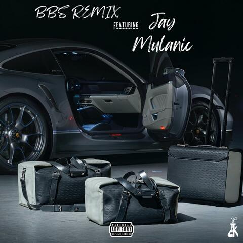 BBS (feat. Jay Mulanic) [Remix]