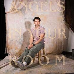 ANGELS IN YOUR ROOM