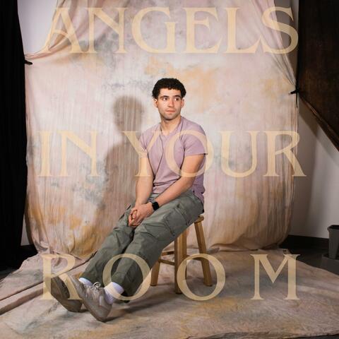 ANGELS IN YOUR ROOM