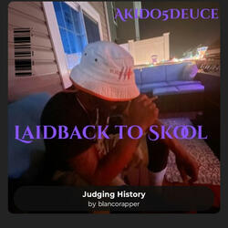 Laid back to Skool