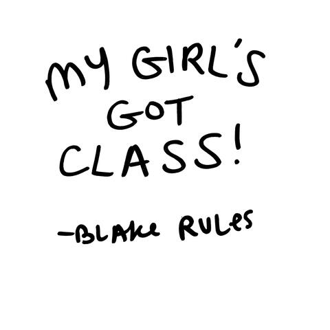 My Girl's Got Class!