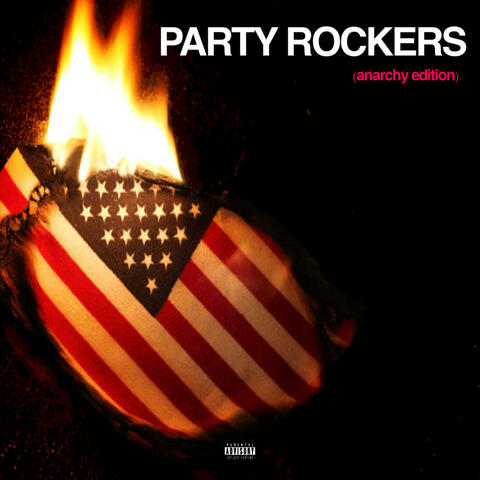 Party Rockers Vol. 1.5 (Anarchy Edition)