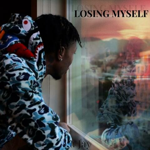 LOSING MYSELF