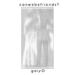 canwebefriends?