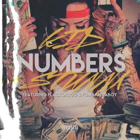 Numbers (feat. Flackojugg & FGM Murdaboy)