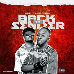 Back To Sender (feat. Mawuli Younggod)