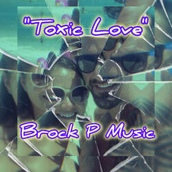 Toxic Love