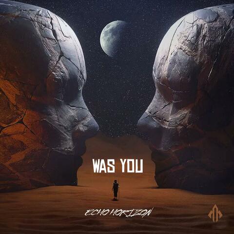 Was You