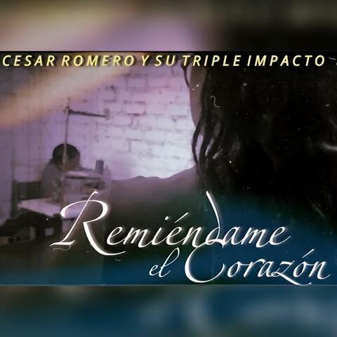 Remiéndame el corazón