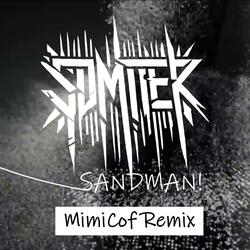 Sandman (feat. MimiCof) (Remix)