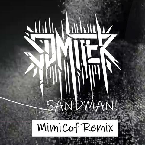 Sandman (feat. MimiCof) [Remix]