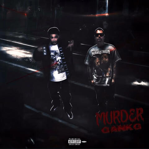 Murder Gankg (feat. Pistol Lok)