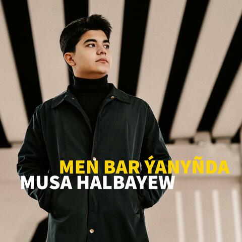 Men bar ýanyňda