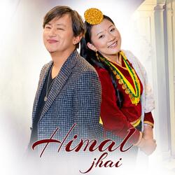 Himal Jhai (feat. Yojana Rai)