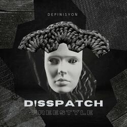 D!SSPATCH (freestyle)