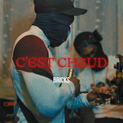 C'EST CHAUD