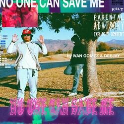 no one can save me! (feat. DEE JAY)