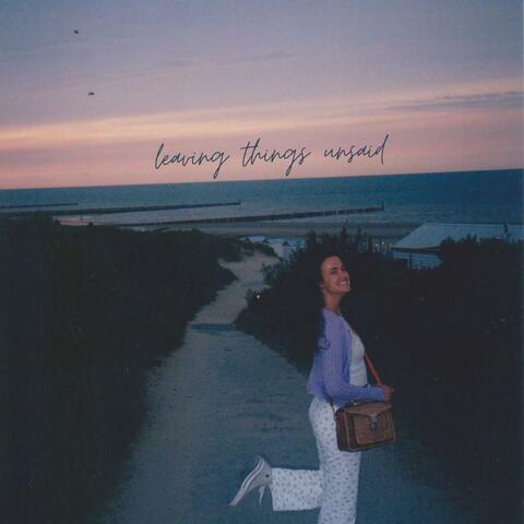 leaving things unsaid
