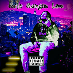 Halo Hangin Low