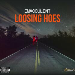 Loosing Hoes (interlude)