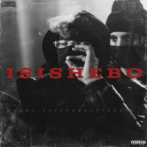 Isishebo (feat. Super Kool & Thabo)