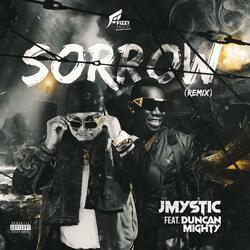 Sorrow (feat. Duncan Mighty) (Remix)