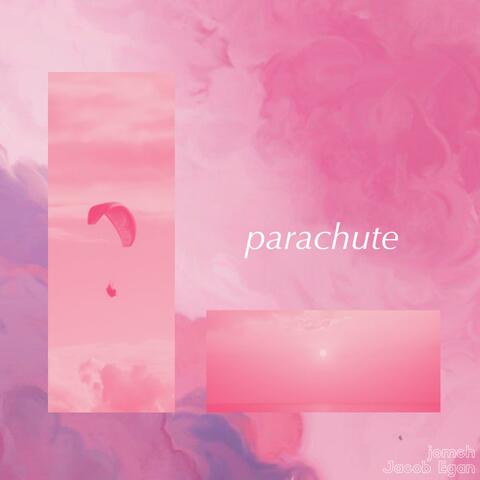 parachute (feat. Jacob Egan)