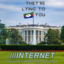 They're Lying to You (feat. Mongrel from 91' & Omega Nova)