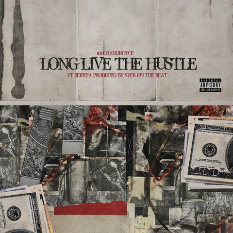 Long Live The Hustle (feat. BerryA) [Live]