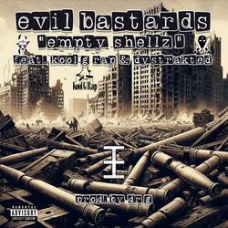 Empty Shellz (feat. Kool G Rap & Dystrakted)