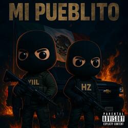 Mi Pueblito (feat. El Hz Oficial)