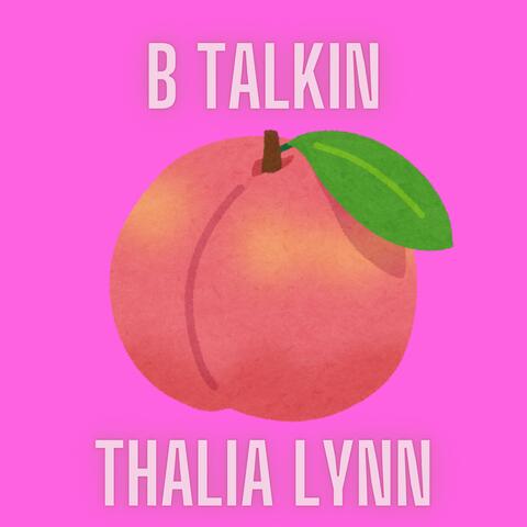 B Talkin
