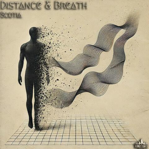 Distance & Breath