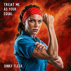 Treat me as your equal