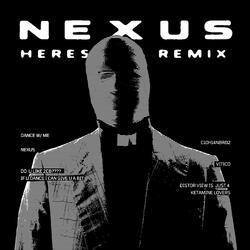 NEXUS (Heresicka. Remix)