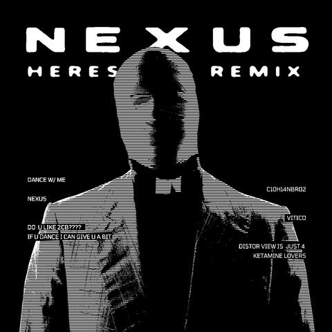 NEXUS (Heresicka. Remix)