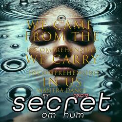 THE SECRET MANTRA गुप्त मंत्र