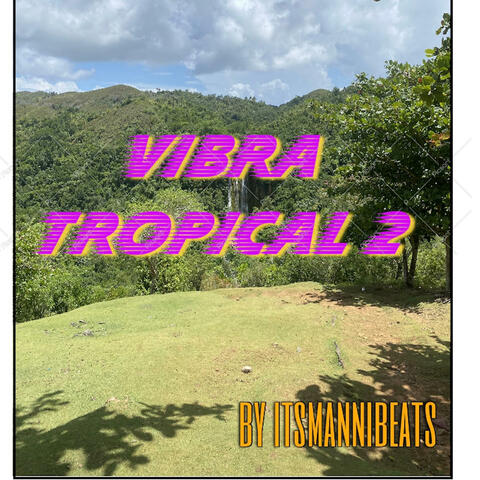 vibra tropical vol 2