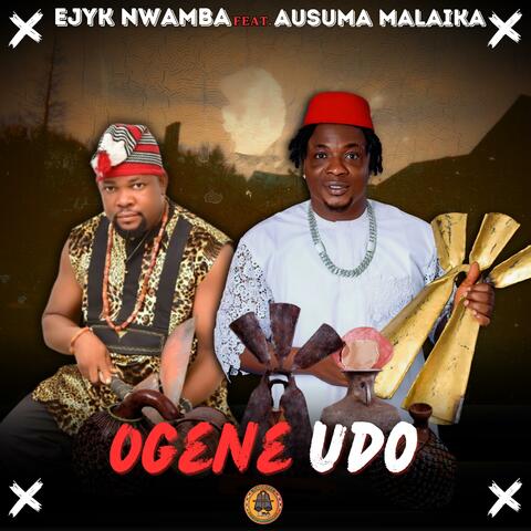 Ogene udo (feat. Prince Ausuma Malaika)