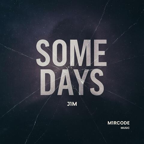 Some Days