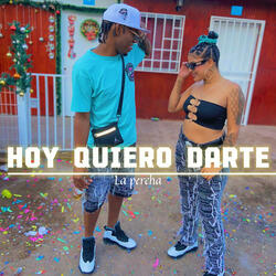Hoy quiero darte