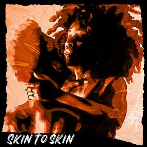 Skin To Skin