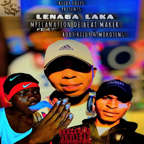 Le naba Laka (feat. Rood Kid & Vocalist Mökötëng)