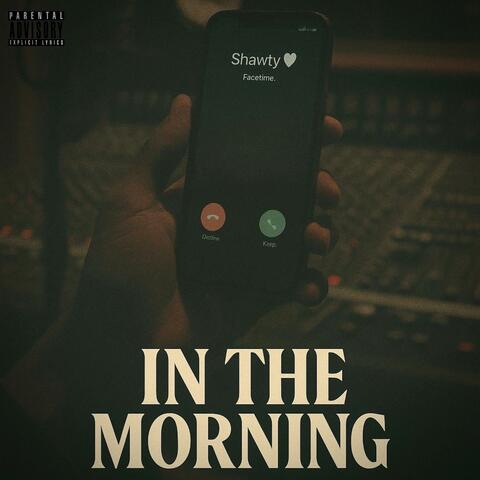 In The Morning