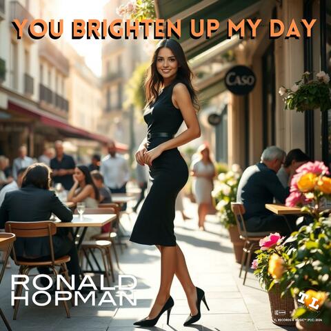 You Brighten Up My Day