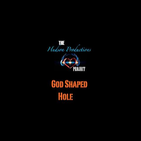 God Shaped Hole