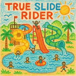 True Slide Rider