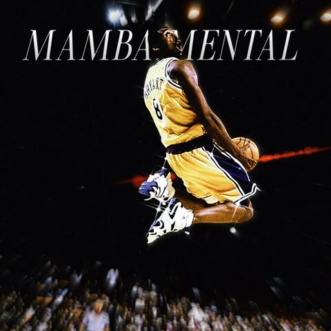 MAMBA MENTAL