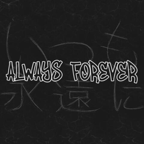 always forever