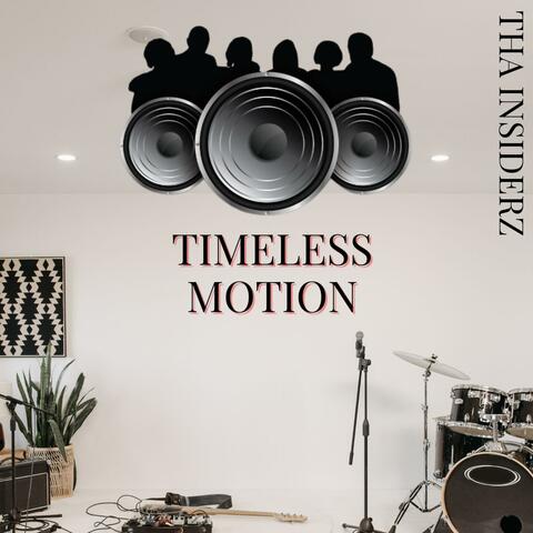 Timeless Motion